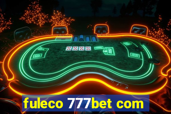 fuleco 777bet com